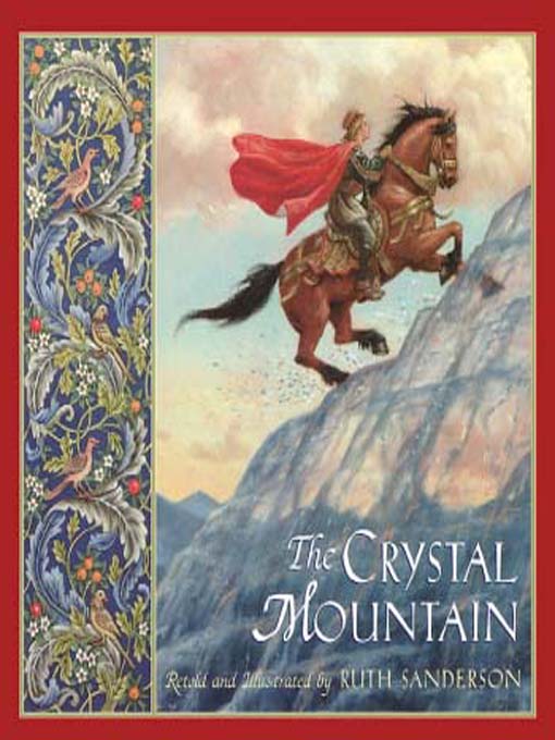 Title details for The Crystal Mountain by Ruth Sanderson - Available